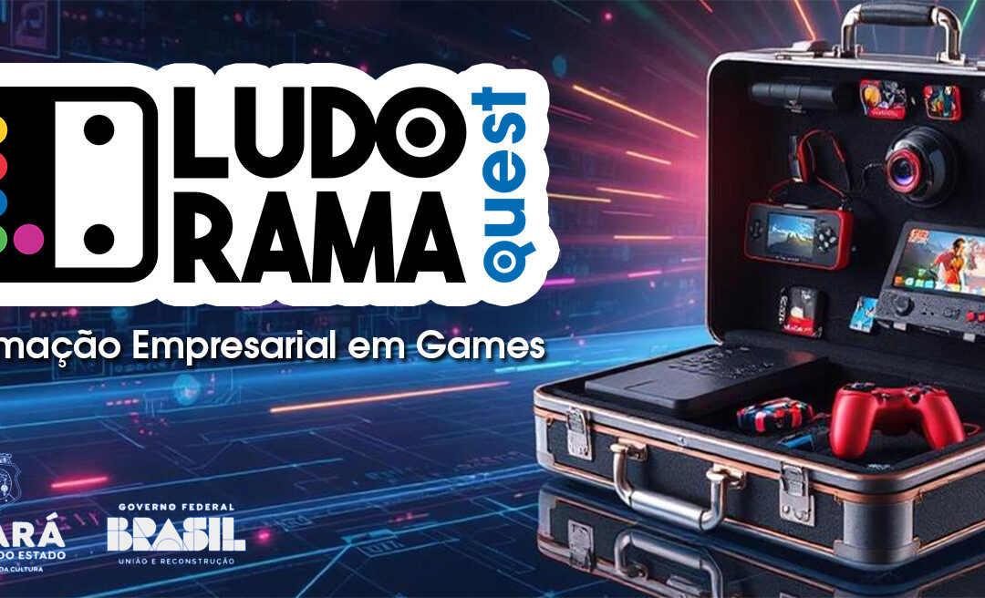 Ludorama Quest #2 – Formação Empresarial em Games