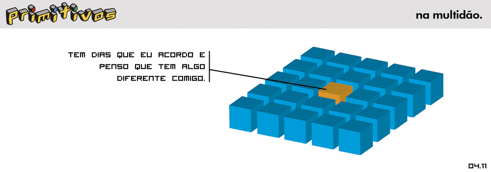 Tirinha Primitivos – para os diferentes